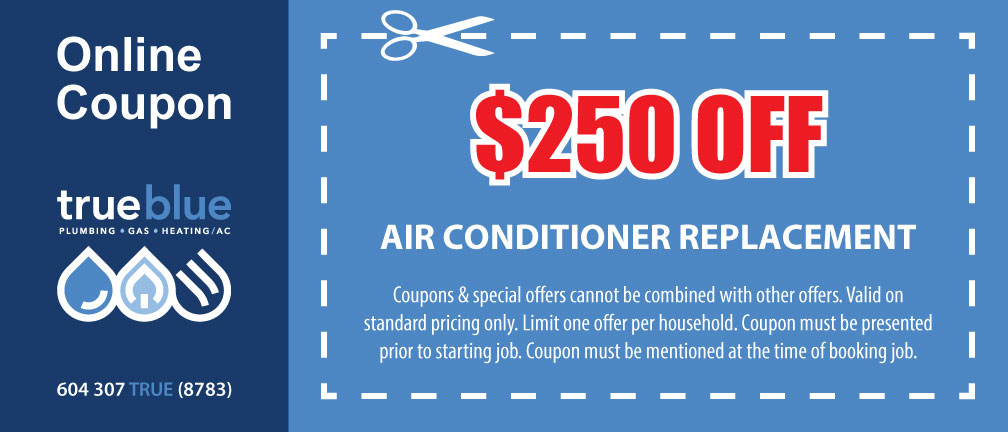 $250 Off Air Conditioner Replacement in Metro Vancouver