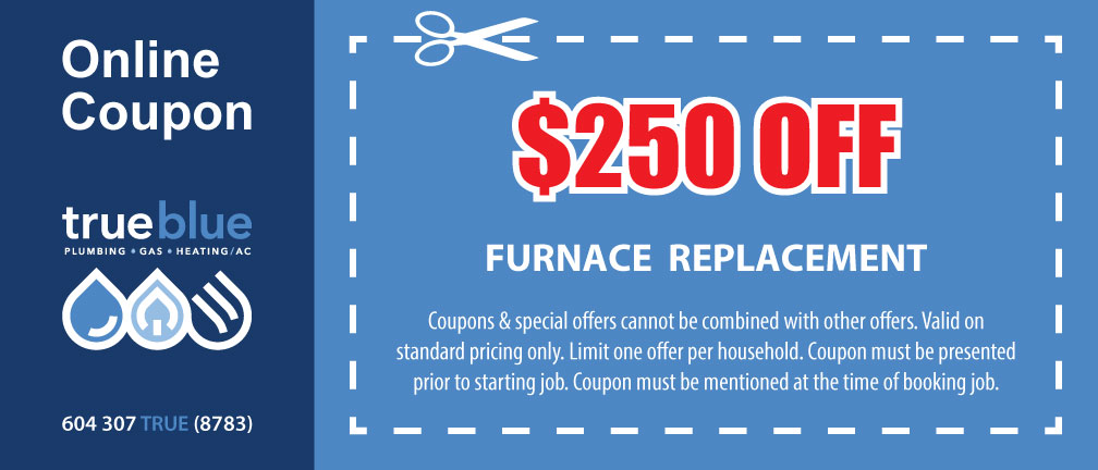 $250 Off Furnace Replacement in Metro Vancouver